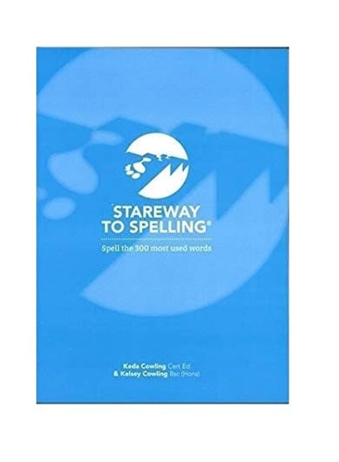 Stareway to Spelling: A Manual for Reading and Spelling High Frequency Words