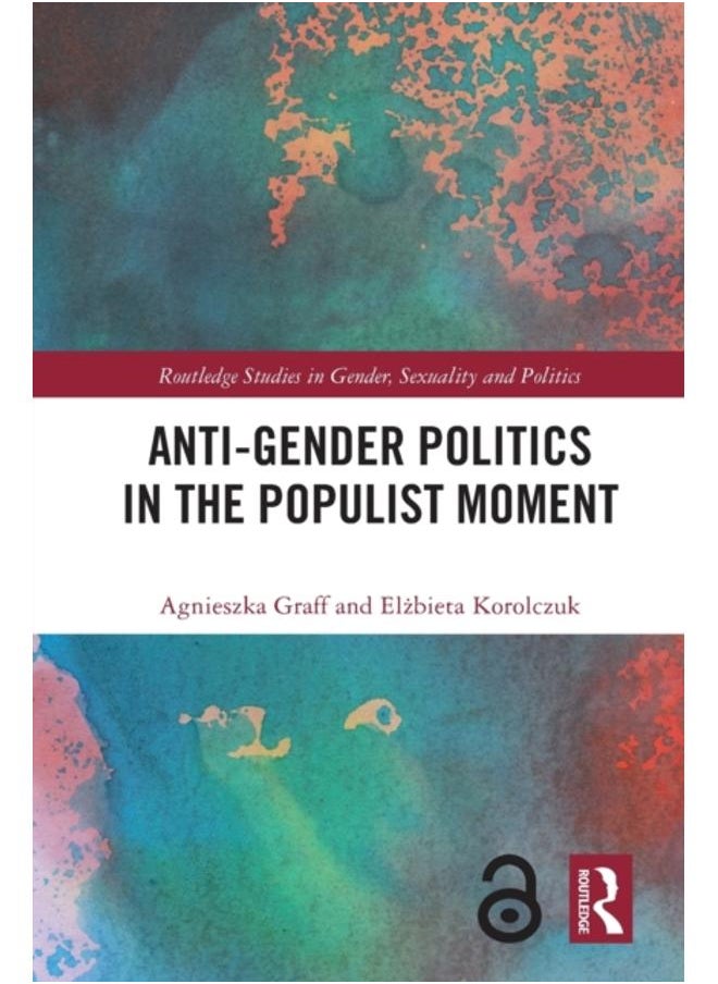 Anti-Gender Politics in the Populist Moment 