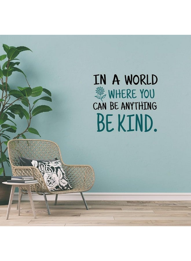 SUPERDANT Be Kind Quotes Wall Sticker in A World Where You Can Be Anything Kind Inspirational Wall Decal Stickers for Kids Vinyl Lettering DIY Art Decor for Office Classroom Kids Room Nursery Home - Image 1