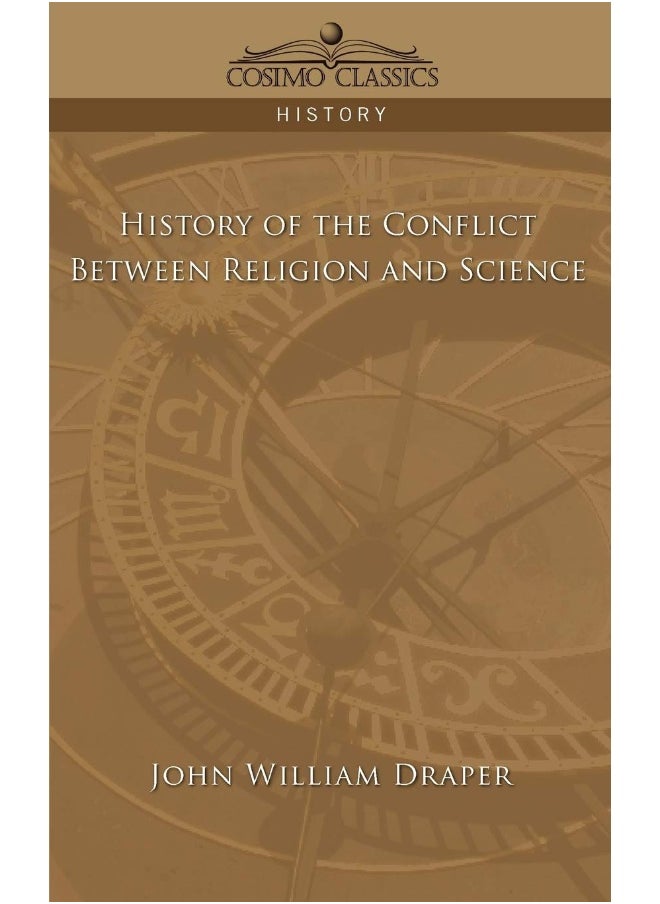 History of the Conflict Between Religion and Science 