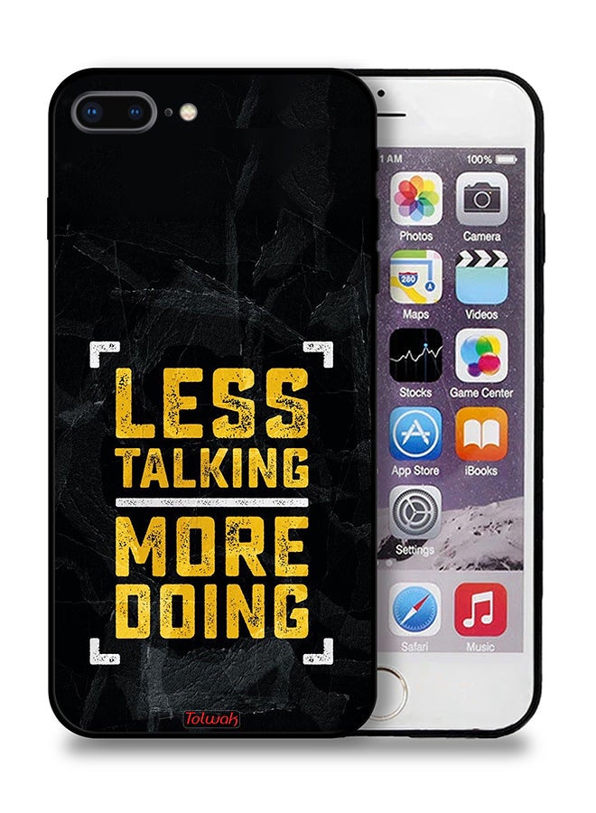 Tolwak Apple iPhone 7 Plus Protective Case Less Talking More Doing - Image 1