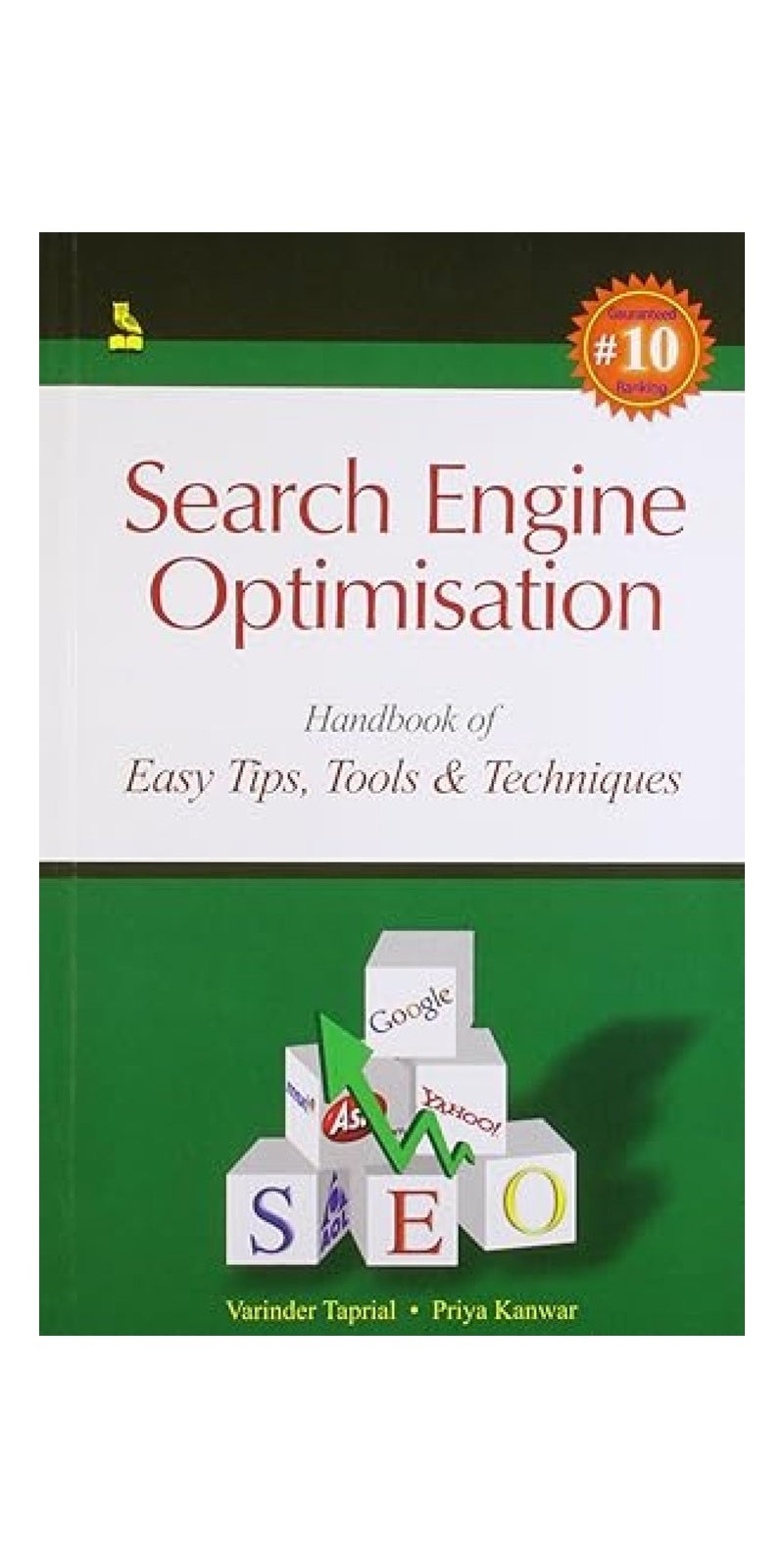 Search Engine Optimisation | Authored by Varinder Taprial, Priya Kanwar | Paperback | Published by Pustak Mahal