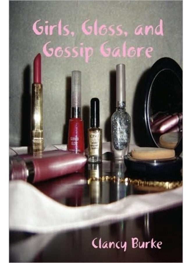 Girls Gloss and Gossip Galore - Paperback