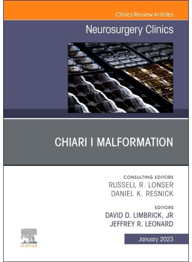 Chiari I Malformation, an Issue of Neurosurgery Cl: Volume 34-1 