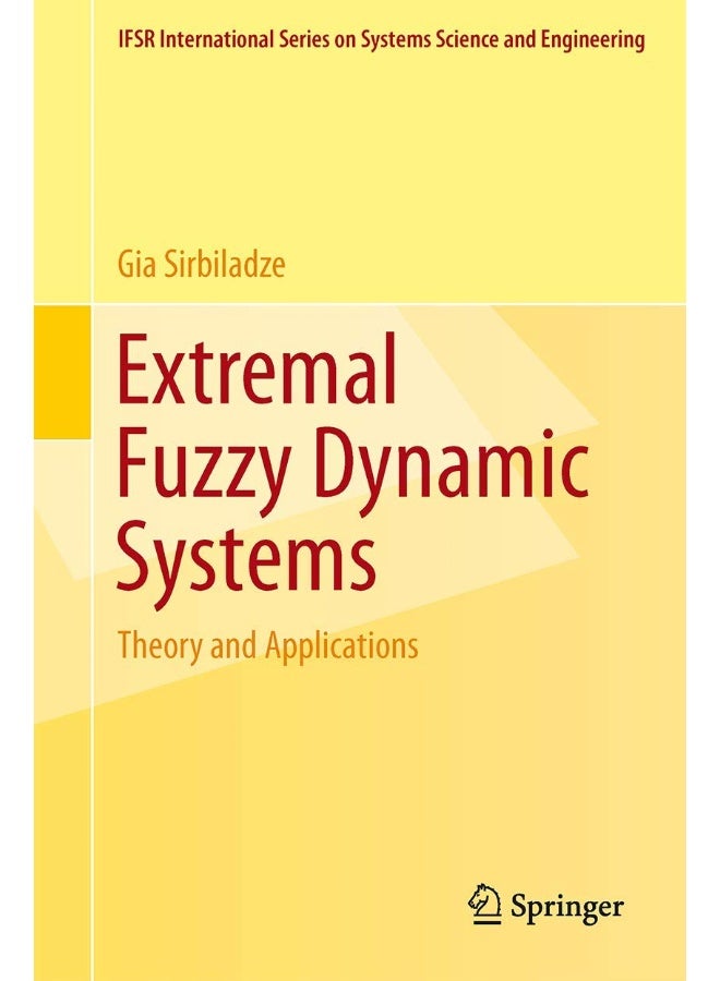 Extremal Fuzzy Dynamic Systems: Theory and Applications