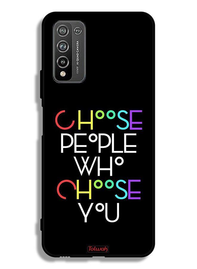 Tolwak Honor 10X Lite Protective Case Cover Choose People Who Choose You - Image 1