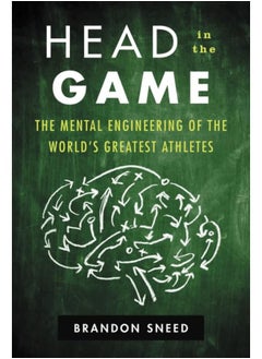 Head in the Game: The Mental Engineering of the World's Greatest Ath - pzsku/ZAE32849CAFEBF2ADC51CZ/45/_/1726051185/fde27573-1d74-488a-bda6-ee7ea71bed82