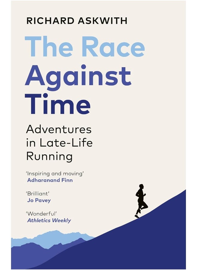 The Race Against Time: Adventures in Late-Life Running 