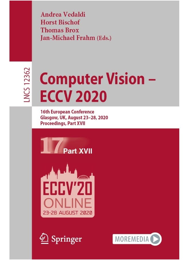 Computer Vision - ECCV 2020: 16th European Conference, Glasgow, UK, August 23-28, 2020, Proceedings, Part XVII 