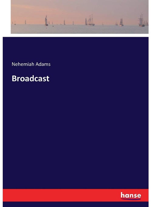 Broadcast