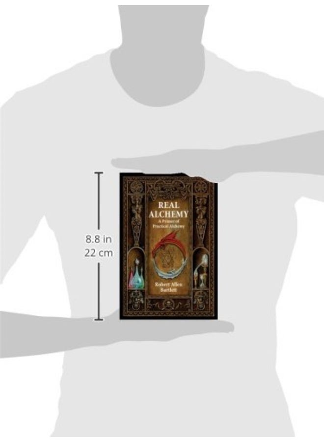 Real Alchemy: A Primer of Practical Alchemy  - Image 3