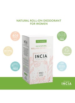 INCIA Women's Natural Roll-On Deodorant 100% Natural, Aloe Vera & Alum, Gentle on Skin, Antibacterial, Non-Sticky, Long-Lasting Freshness, Prevents Body Odor - 50 ml - pzsku/ZAE3FE793A3DD9FB517DDZ/45/_/1719564300/63994ccc-dc83-40e8-8415-af3e594f7f6e