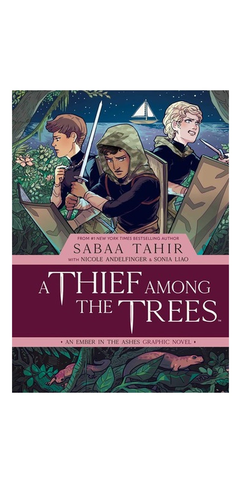 A Thief Among The Trees: An Ember In The Ashes Graphic Novel hardcover english
