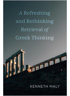 A Refreshing and Rethinking Retrieval of Greek Think
