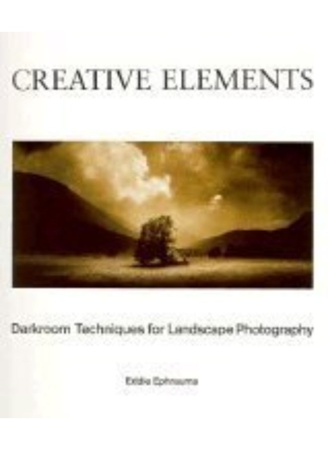 null - Creative Elements: Darkroom Techniques for Landscape Photography - Image 1