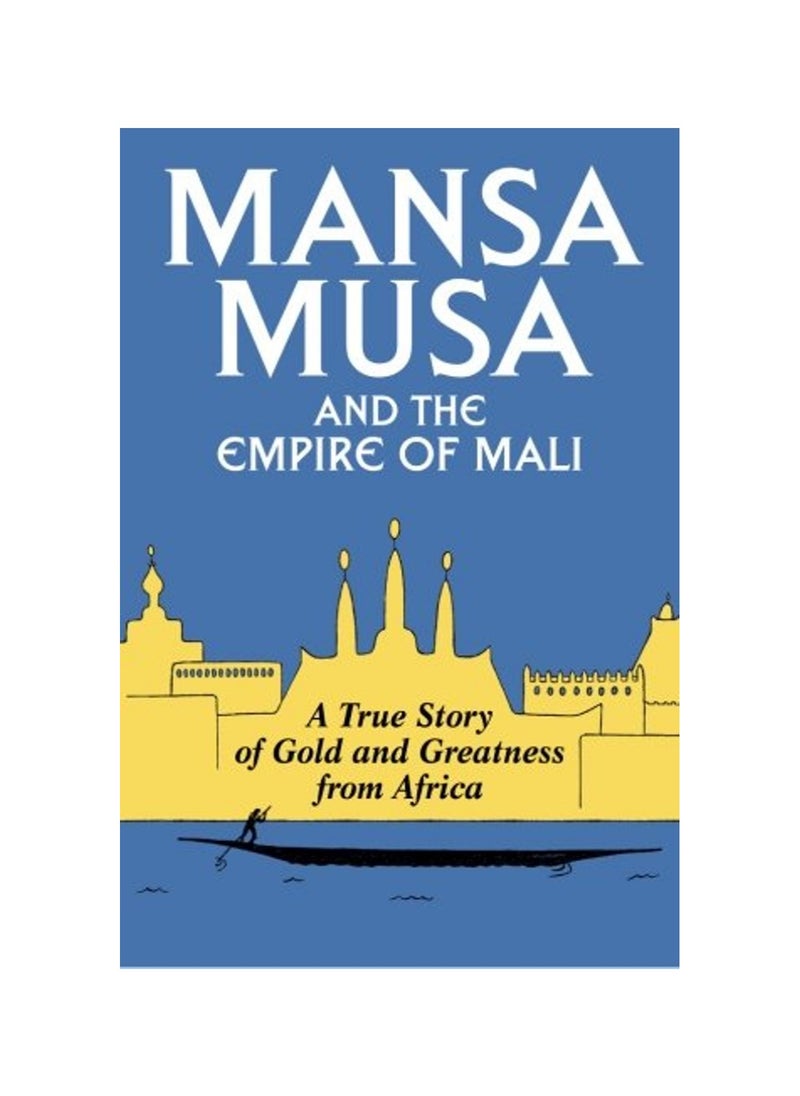 Mansa Musa and the Empire of Mali Paperback 