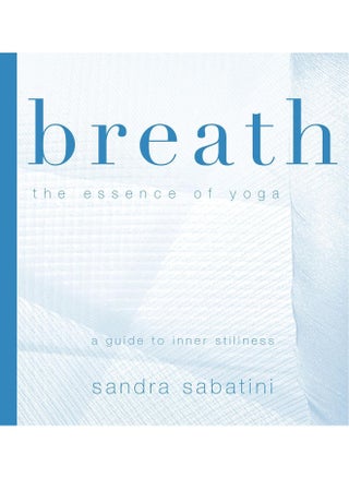 Breath: The Essence of Yoga - pzsku/ZAE47C7B4506735C3BE5CZ/45/_/1724847966/a421ec04-c6b1-48f6-99bb-39c8d1f1064d