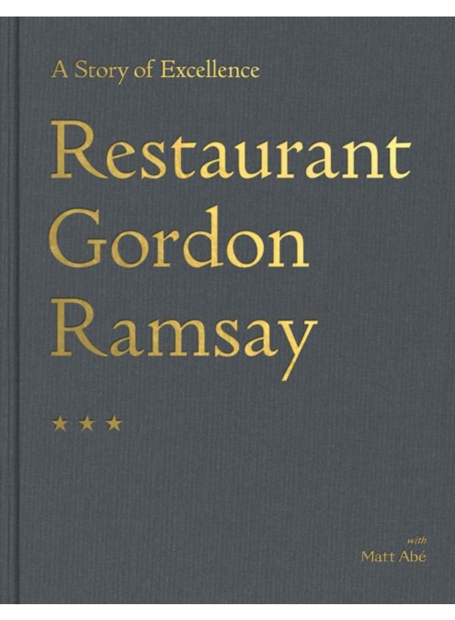 Restaurant Gordon Ramsay : A Story of Excellence