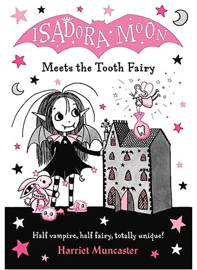 Isadora Moon Meets The Tooth Fairy 