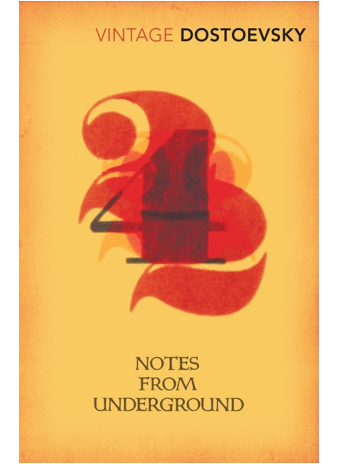 Notes From Underground : Translated by Richard Pevear & Larissa Volokhonsky 