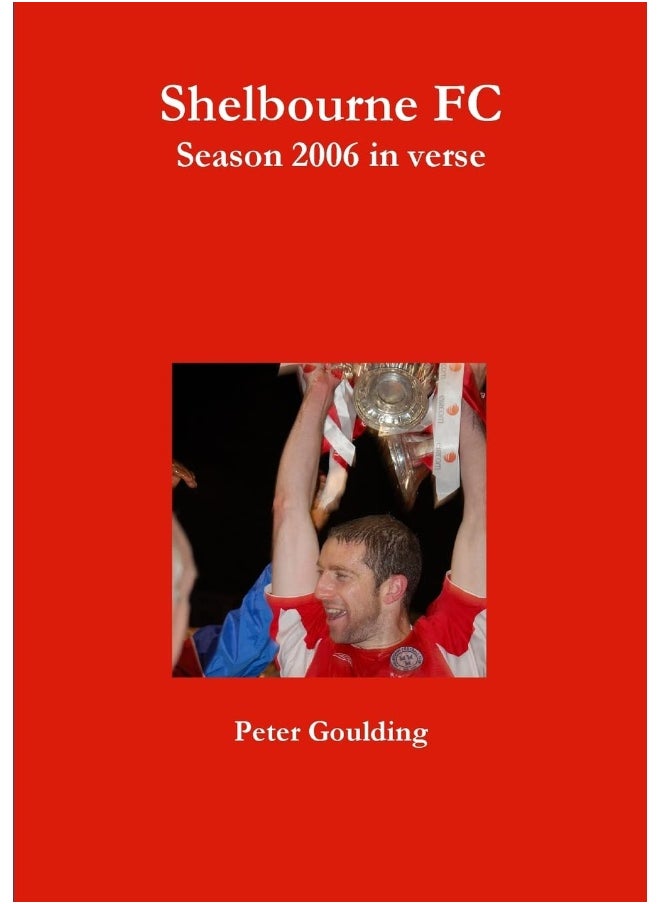 Shelbourne FC 2006 in verse  - Image 1