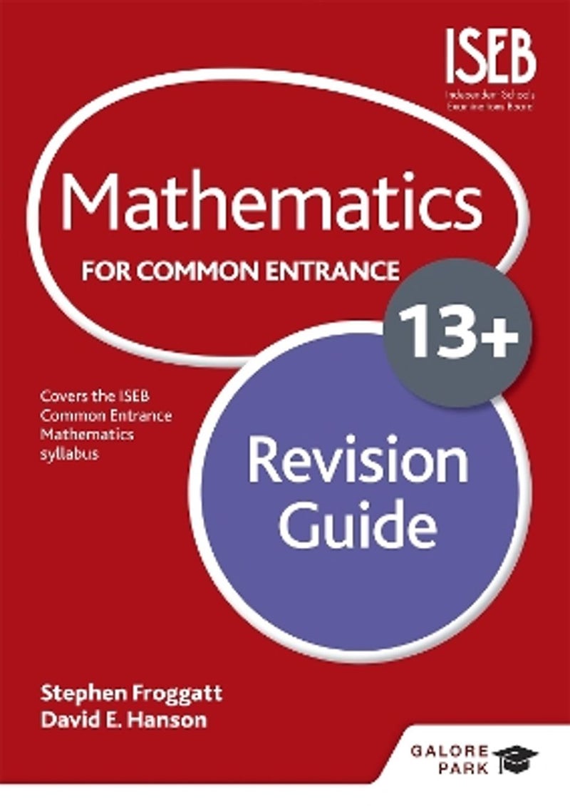 Mathematics For Common Entrance 13+ Revision  - Stephen Froggatt; David