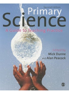 Primary Science: A Guide to Teaching Practice  - Image 1