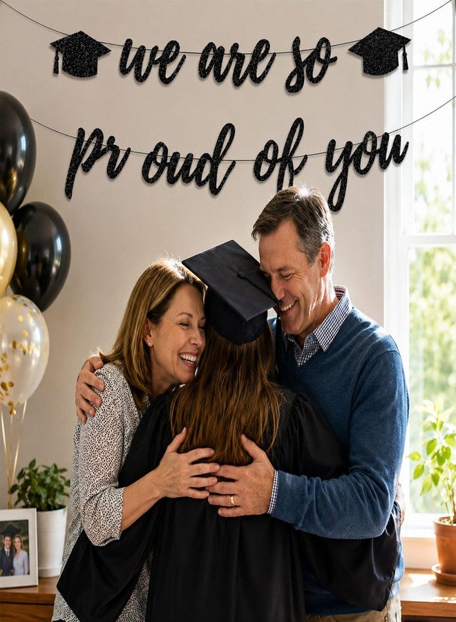 Favuit Graduation Decorations Class of 2026 Party Supplies, Black Glitter We are So Proud of You Graduation Banners Hanging Garland for College High School Graduate Party Decorations - Image 3