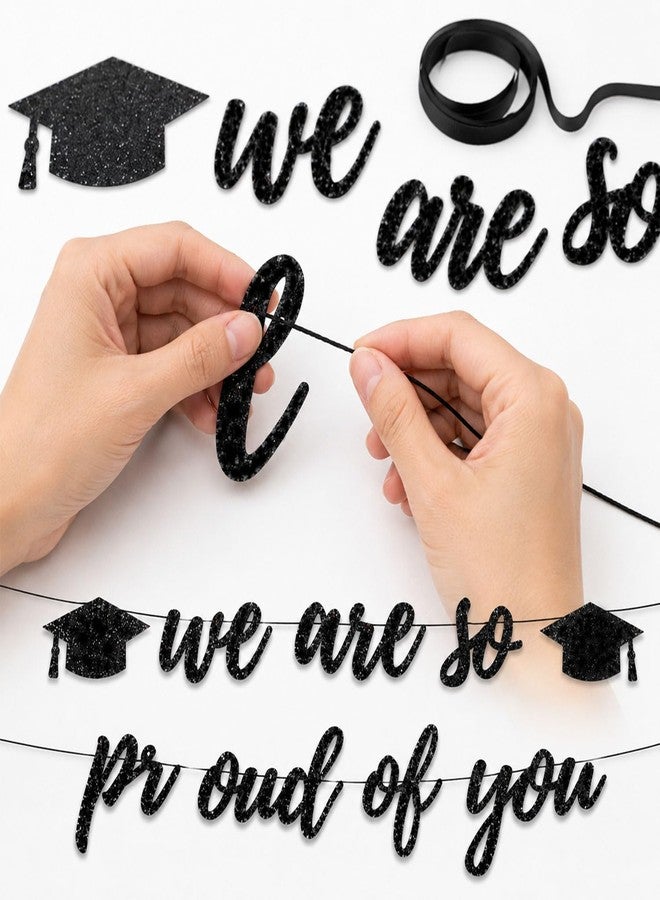 Favuit Graduation Decorations Class of 2026 Party Supplies, Black Glitter We are So Proud of You Graduation Banners Hanging Garland for College High School Graduate Party Decorations - Image 4