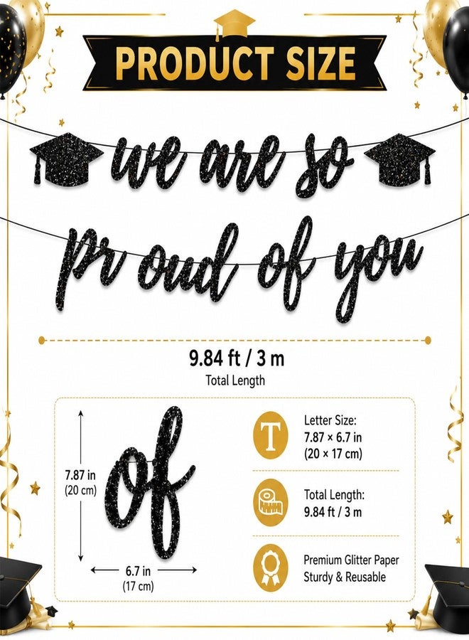 Favuit Graduation Decorations Class of 2026 Party Supplies, Black Glitter We are So Proud of You Graduation Banners Hanging Garland for College High School Graduate Party Decorations - Image 5