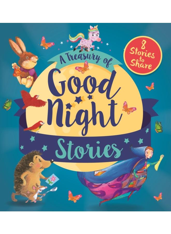 A Treasury of Good Night Stories : Eight Stories to Share 