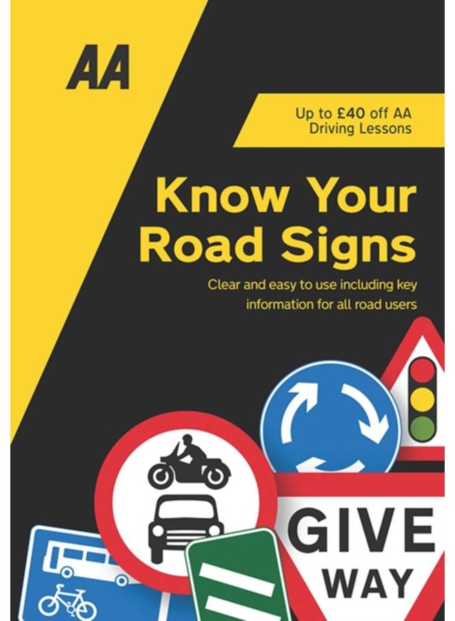 Know Your Road Signs : AA Driving Books 
