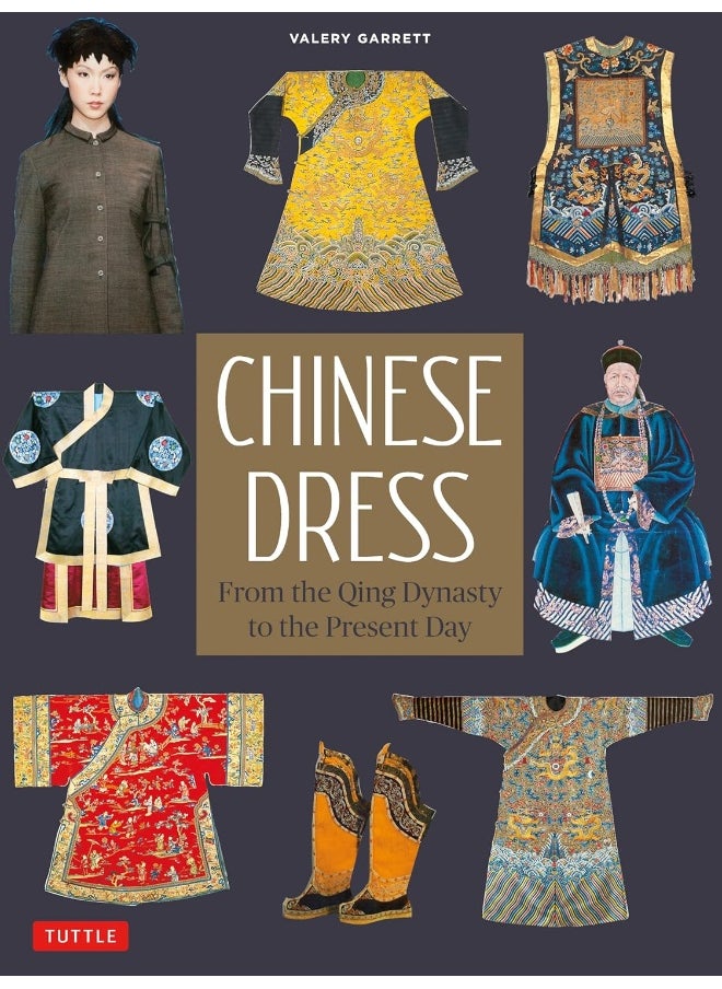 Chinese Dress: From the Qing Dynasty to the Present Day  - Image 1