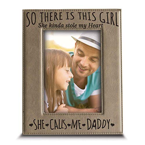 BELLA BUSTA- so There is This Girl She Kinda Stole my Heart,She Calls me Daddy-Daddy and Me-Father's Day Gift-Father and Daughter-Engraved Leather Picture Frame (4 x 6 Vertical) - Image 1