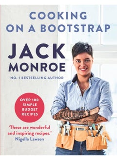 Cooking on a Bootstrap : Over 100 Simple, Budget Recipes