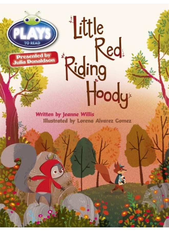 Bug Club Guided Julia Donaldson Plays Year 2 Orange Little Red Riding Hood