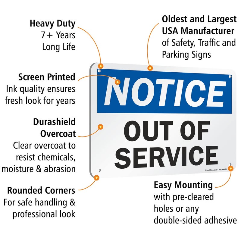 SmartSign-U9-2382-NA "Notice - Out Of Service" Sign | 7" x 10" Aluminum , Black/Blue on White - Image 4