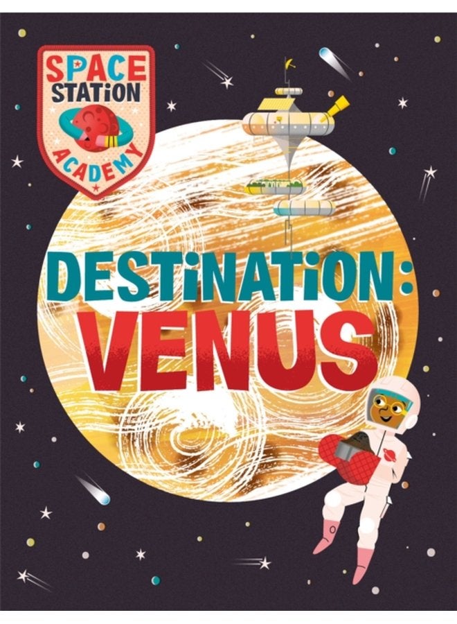 Space Station Academy Destination Venus - Paperback