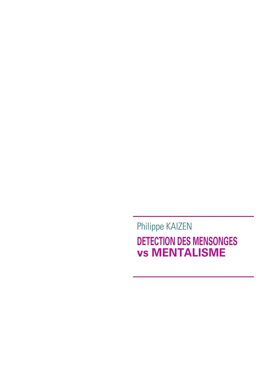 Detection des mensonges vs mentalisme 
