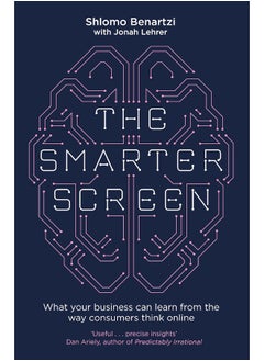 The Smarter Screen: What Your Business Can Learn from the Way Consumers Think Online