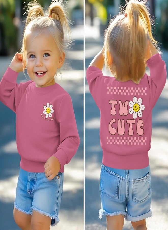 KEKEMI Two Cute Birthday Girl Sweatshirt 2T Girl Sunflower Birthday Outfit Two Years Old Long Sleeve Pullover Tops B-day Tops(Dark Pink,2T) - Image 4