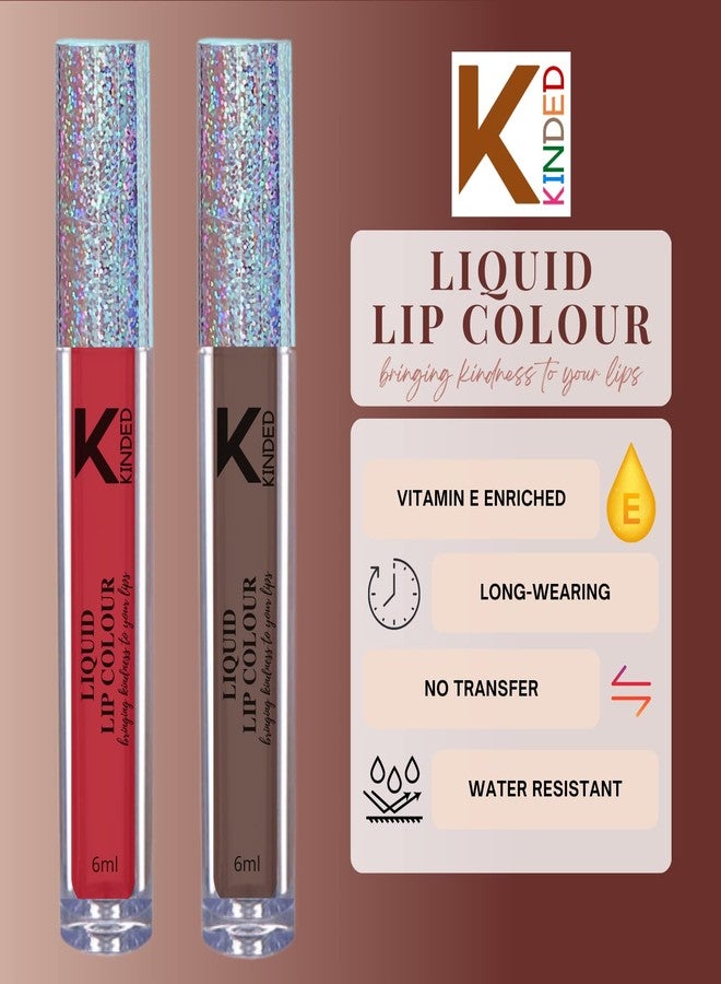 KINDED Liquid Lip Colour Vitamin E Enriched No Transfer Waterproof Long Stay Lipsticks Lip Gloss Set for Girls Women (Combo Pack of 2, 6 ml each, Matte Finish, Shades Brick Red & Choco Brown) - Image 3