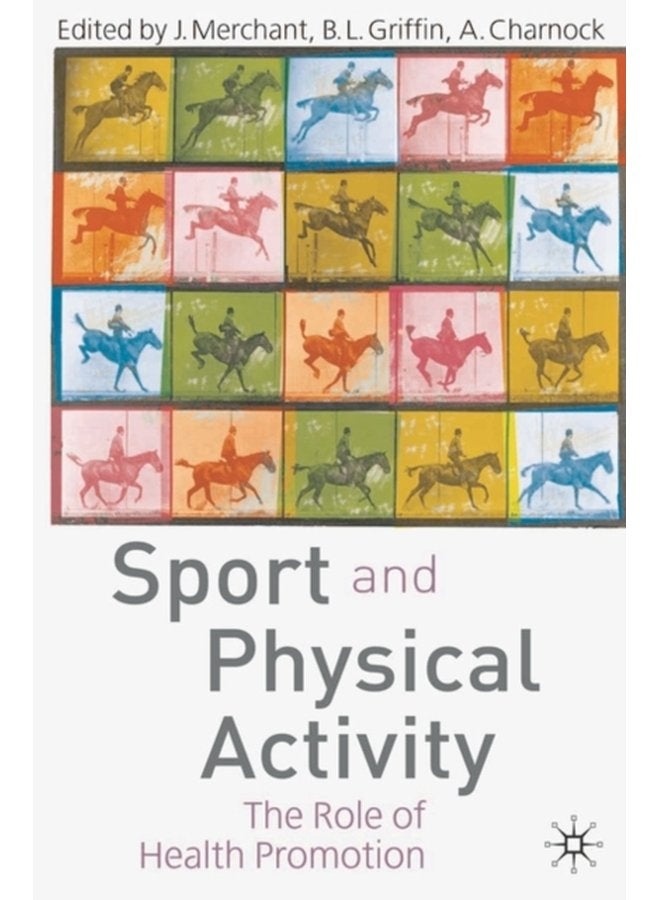 Sport and Physical Activity The Role of Health Promotion - Paperback