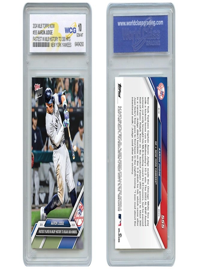 WCG 2024 Topps Now Aaron Judge Card #555 Fastest Player in MLB History to Reach 300 HR's - GEM Mint 10 - Image 1