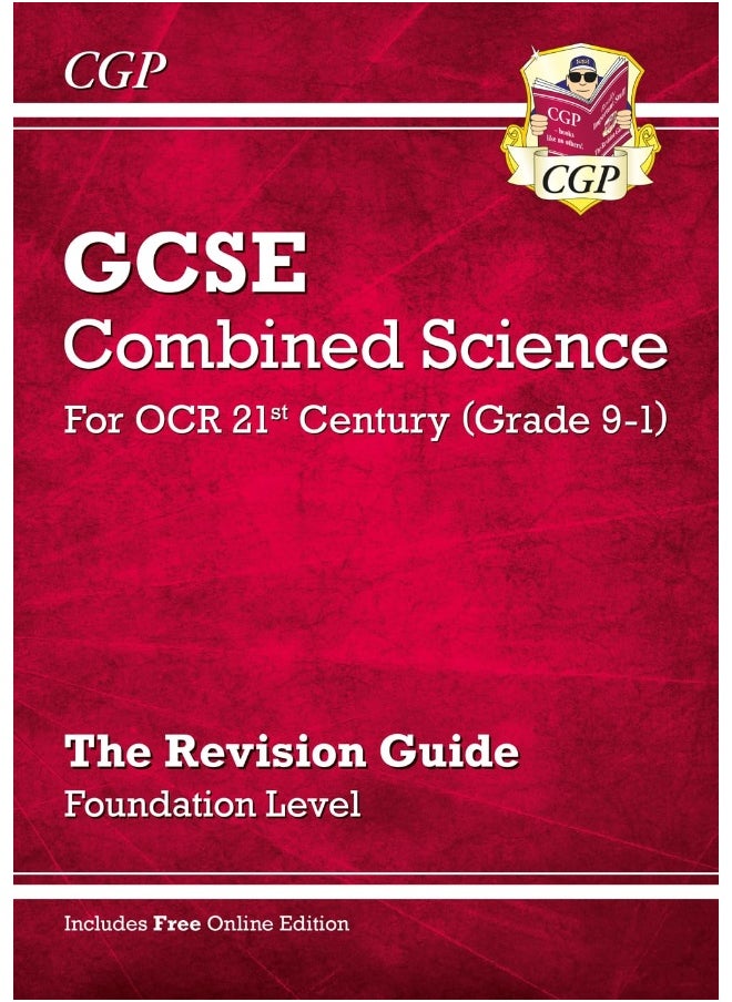 Coordination Group Publications Ltd (CGP) Grade 9-1 GCSE Combined Science: OCR 21st Century Revision Guide with Online Edition Foundation  - Image 1