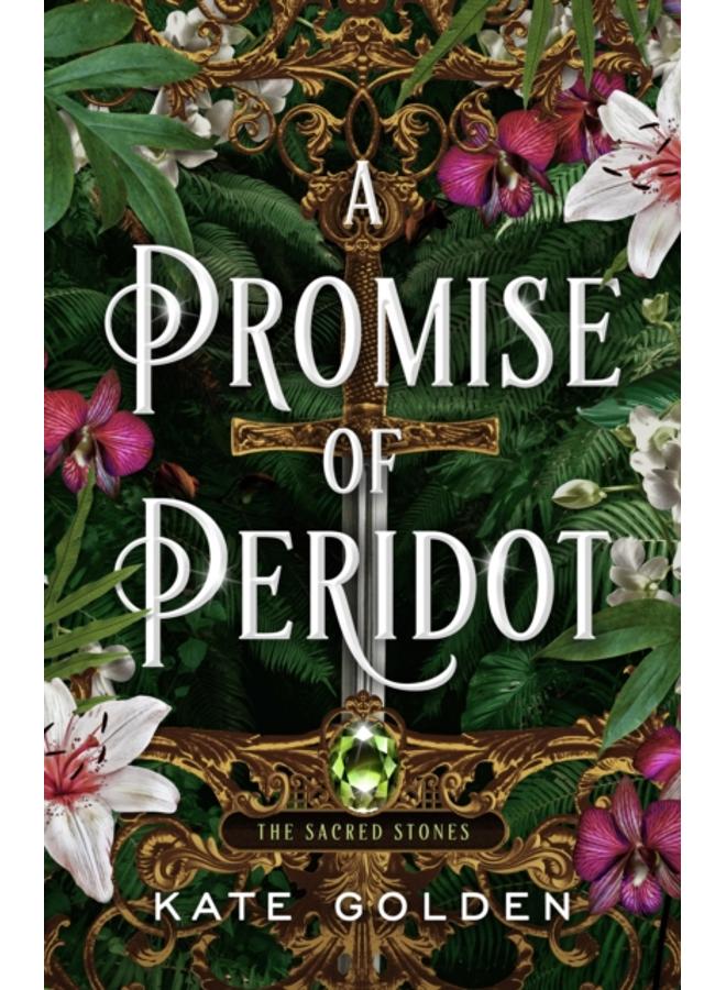 A Promise of Peridot : An addictive enemies-to-lovers fantasy romance (The Sacred Stones, Book 2) 