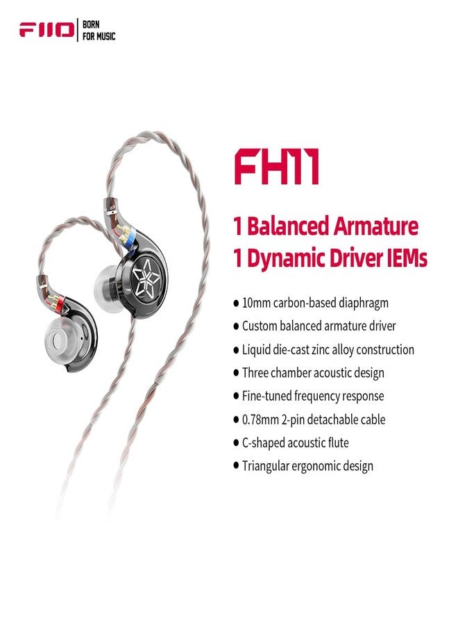 FiiO FH11 HiFi 1DD+1BA Hybrid Driver in-Ear IEM Earphone with Detachable 0.78 2Pin Cable HiFi Stereo Wired Earbuds for Musician/Audiophile - Image 4