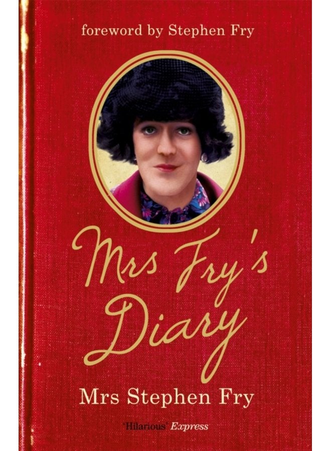 Mrs Fry s Diary The hilarious diary by Mrs Stephen Fry the wife you never knew he had - Paperback