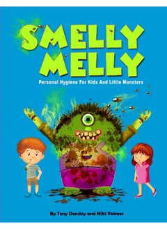 Smelly Melly: Personal Hygiene for Kids and Little Monsters  - Image 1