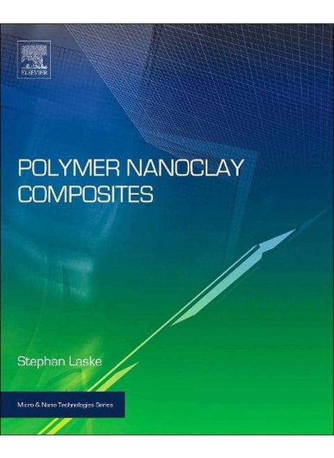 Polymer Nanoclay Composites (Micro and Nano Technologies)